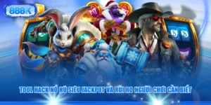 Tool Hack Nổ Hũ Siêu Jackpot